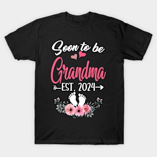 Soon To Be Grandma Est 2024 Mothers Day First Time Grandma T-Shirt